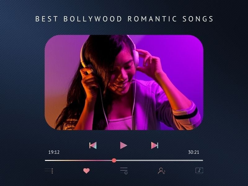 Best Bollywood Romantic Songs