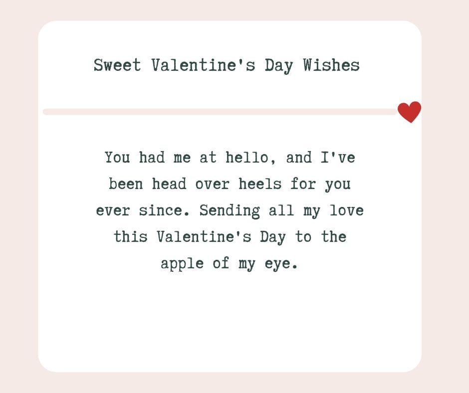 You had me at Hello - Sweet Valentine's Day Wishes