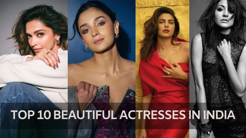 Beautiful Actresses in India