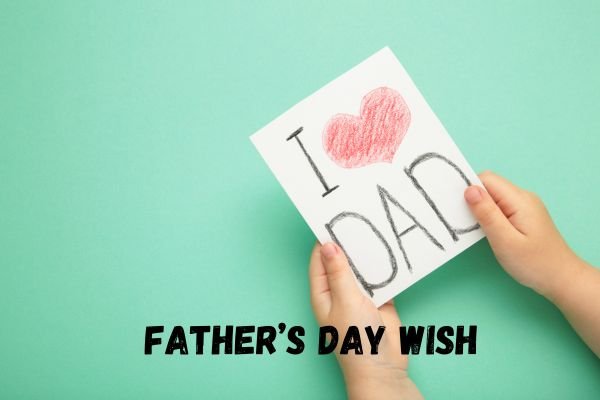 Father's Day Wishes